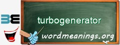 WordMeaning blackboard for turbogenerator